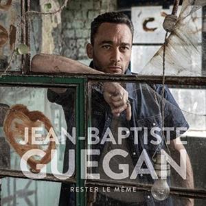 Jean-Baptiste Guegan – Rester Le Même (1 CD)
