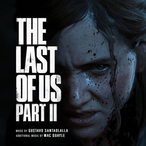 Gustavo Santaolalla & Mac Quayle – The Last of Us Part Ii (Original Soundtrack) vinyl