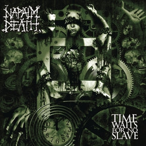 Napalm Death – Time Waits For No Slave (Vinyle 1LP)