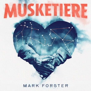 Forster, Mark – Musketiere cd