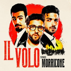 Il Volo – Il Volo Sings Morricone (2LP-Vinyl)
