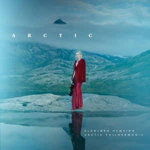 Eldbjørg Hemsing & Arctic Philharmonic – Arctic (1 CD)