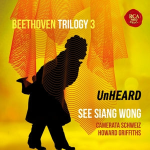 See Siang Wong – Beethoven-trilogien 3: Unheard (1 CD)