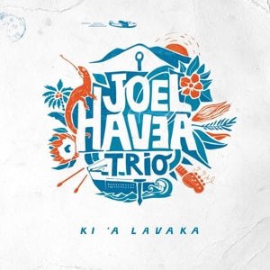 Joel Havea – Ki 'A Lavaka (1CD)