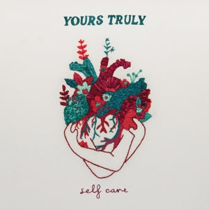 Yours Truly – Self Care (1CD)