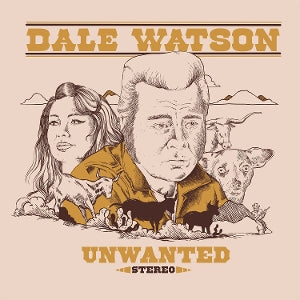 Dale Watson – Unwanted (1CD)