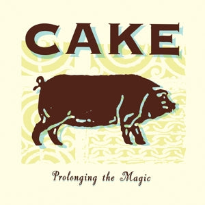 Cake – Prolonging the Magic (1LP Vinyl)