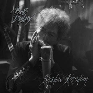 BOB DYLAN – Shadow Kingdom vinyl