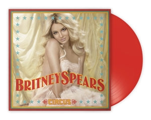 Spears, Britney – Circus (1LP, Coloured Vinyl)