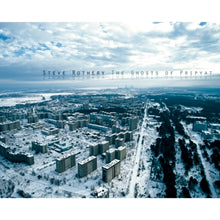 Rothery, Steve – The Ghosts of Pripyat (Re-Issue 2023) vinyl