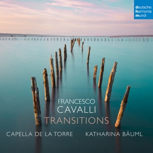 Capella De La Torre – Francesco Cavalli: Transitions (1CD)