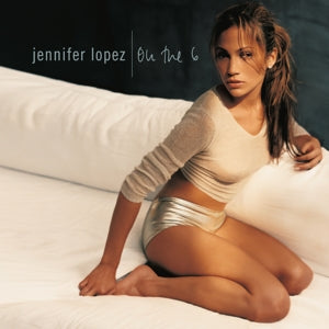 Lopez, Jennifer – On the 6 vinyl