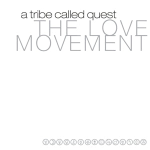 A TRIBE CALLED QUEST – The Love Movement vinyl