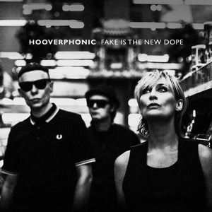 Hooverphonic – Fake is the New Dope cd