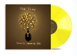 The Fray – How To Save a Life (1LP, Yellow Vinyl)