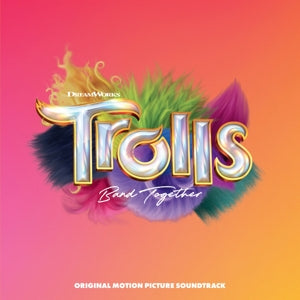 Various – Trolls Band Together (Original Motion Picture Soundtrack) vinyl