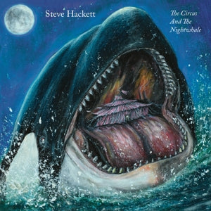 Steve Hackett – The Circus and the Nightwhale (2-CD)