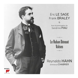 Frank Braley, Eric Le Sage, Sandrine Piau – Le Ruban Dénoué - Valses (1CD)