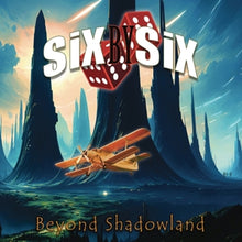 Six By Six – Beyond Shadowland cd