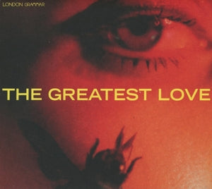 London Grammar – The Greatest Love (1CD)