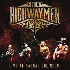 The Highwaymen – Live At Nassau Coliseum (1LP Vinyl)