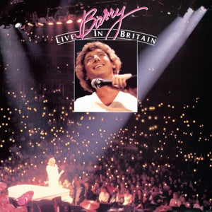Barry Manilow – Barry Live In Britain (1 CD)