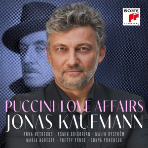 Jonas Kaufmann – Puccini: Love Affairs (1CD)