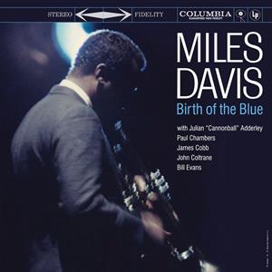 MILES DAVIS – Birth of the Blue vinyl