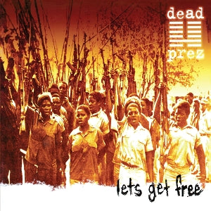Dead Prez – Let's Get Free (25th Anniversary) vinyl