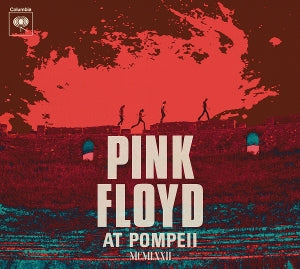 Pink Floyd – Pink Floyd At Pompeii - McMlxxii (2CD)