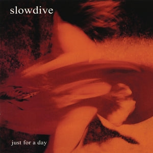 Slowdive – Just For a Day (1LP Vinyl, Reissue)