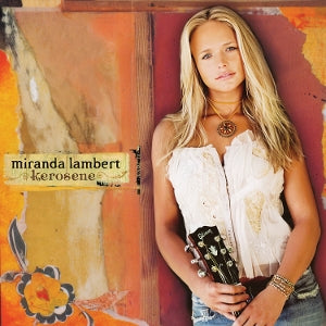 Miranda Lambert – Kerosene (1LP Vinyl)