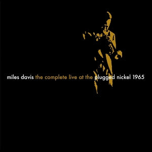 MILES DAVIS – The Complete Plugged Nickel Live 1965 vinyl