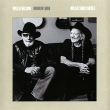 Nelson, Willie – Workin' Man: Willie Sings Merle cd