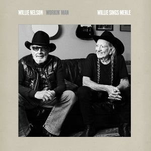 WILLIE NELSON – Workin' Man: Willie Sings Merle (1LP Vinyl)