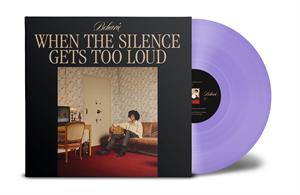 Beharie – When the Silence Gets Too Loud vinyl