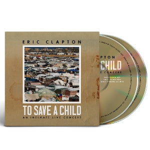 Clapton, Eric – To Save a Child cd