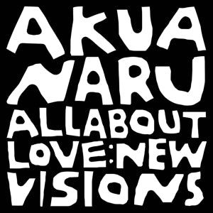 Naru, Akua – All About Love: New Visions cd