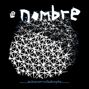 Le Nombre – Scenario Catastrophe (1LP, Coloured Vinyl, Reissue)