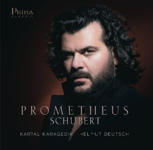 Kartal Karagedik – Prometheus – Schubert (1 CD)