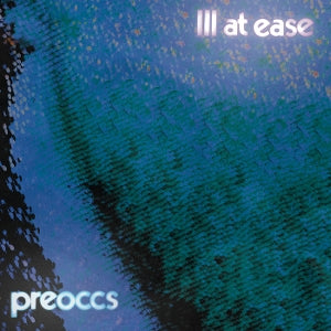 Preoccupations – Ill At Ease (1 Kassette)