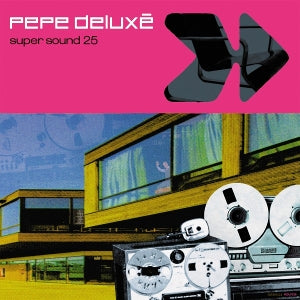 Pepe Deluxe – Super Sound vinyl