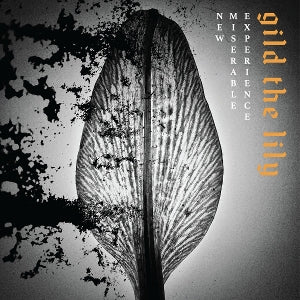 New Miserable Experience – Gild the Lily (1CD)