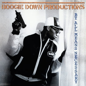 Boogie Down Productions – By All Means Necessary vinyl
