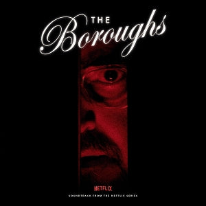 Various – The Boroughs (Soundtrack From the Netflix Series) vinyl