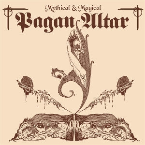 Pagan Altar – Mythical and Magical vinyl