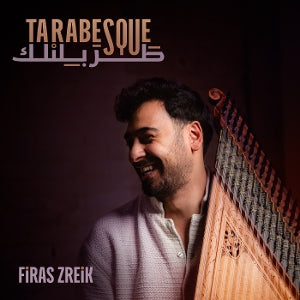 Zreik, Firas – Tarabesque (1LP Vinyl)