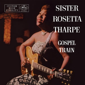 Tharpe, Sister Rosetta – Gospel Train vinyl