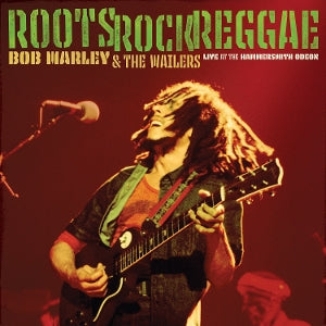 Bob Marley & the Wailers – Roots, Rock, Reggae: Live At the Hammersmith vinyl
