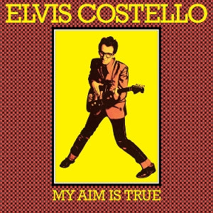 Costello, Elvis – My Aim is True - 49th Anniversary Edition cd